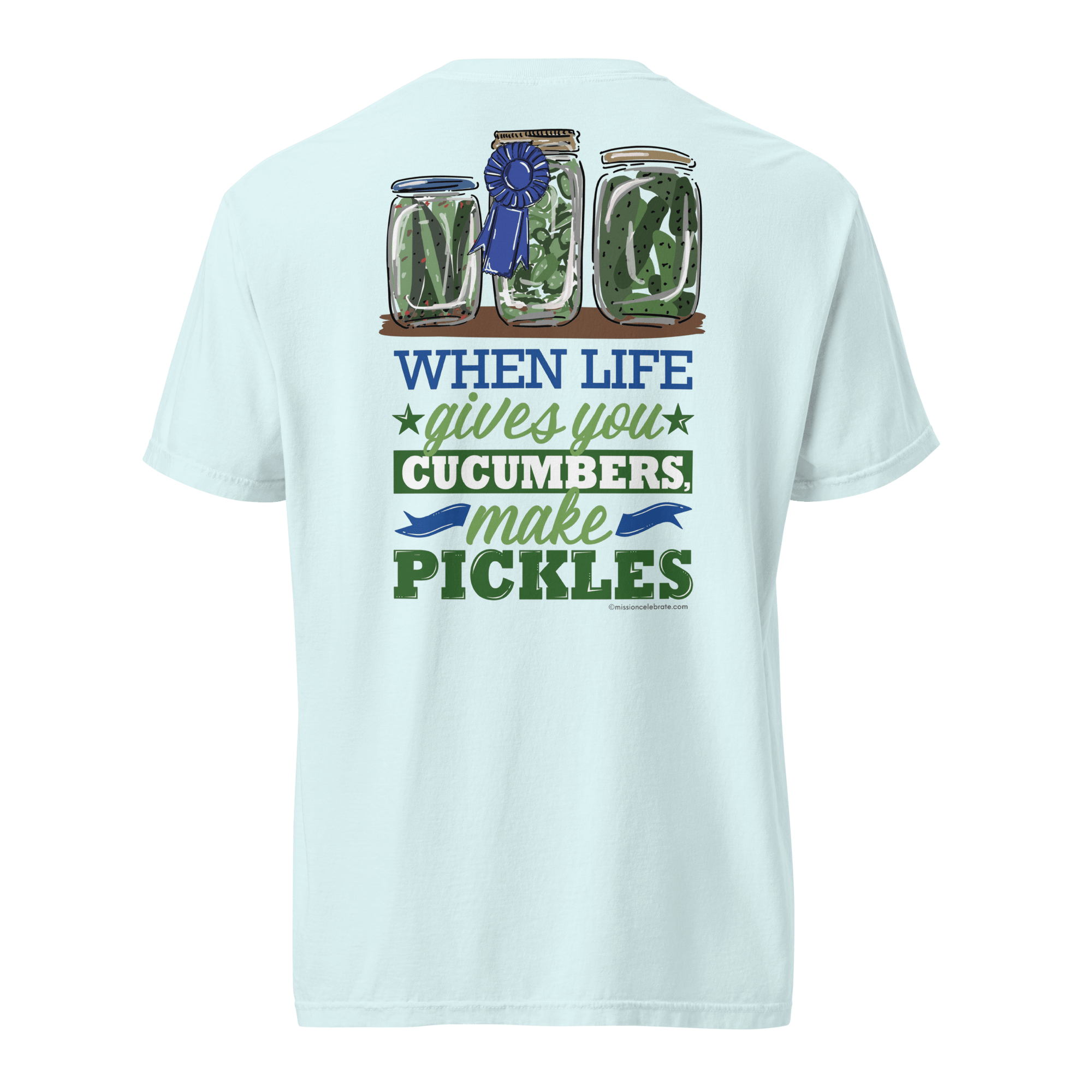 When Life Gives You Cucumbers, Make Pickles Art Comfort Colors Short Sleeve Tees for Pickle Lovers