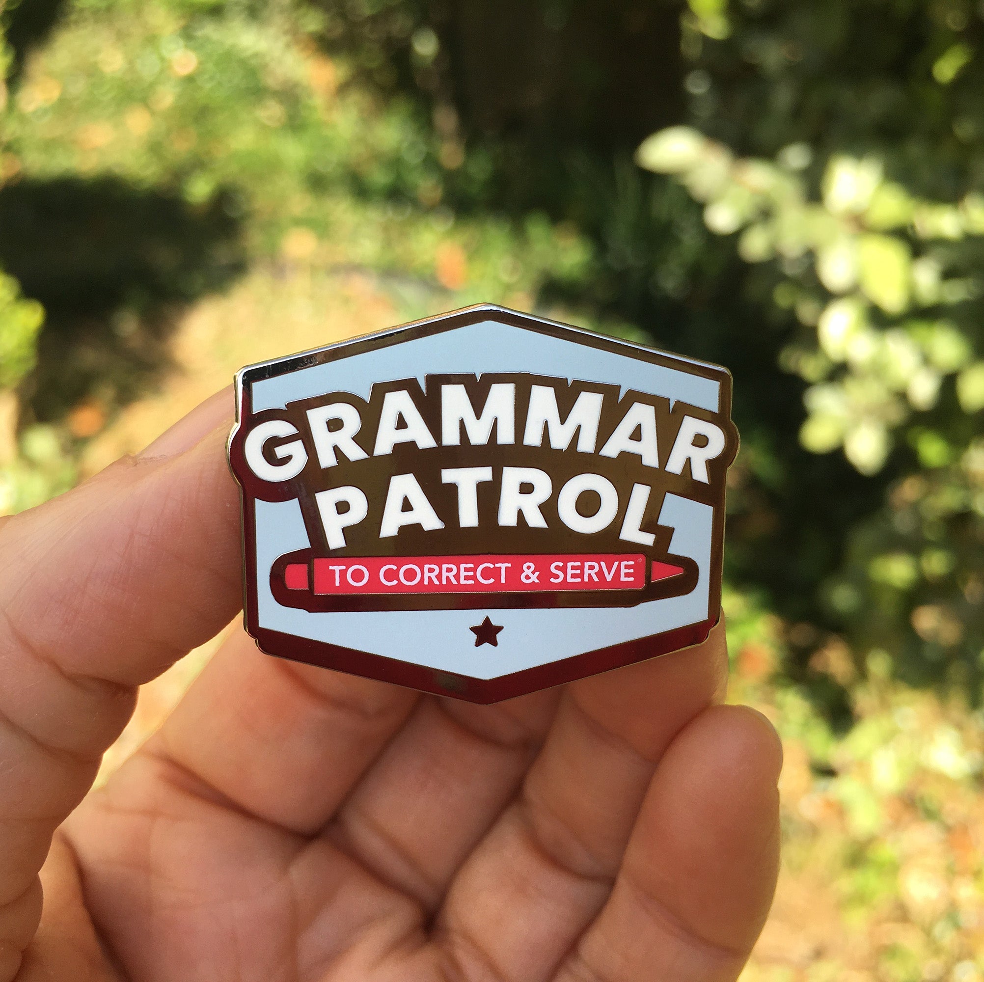 Grammar Patrol Enamel Pin – “To Correct & Serve” Badge for Editors, Teachers & Word Nerds