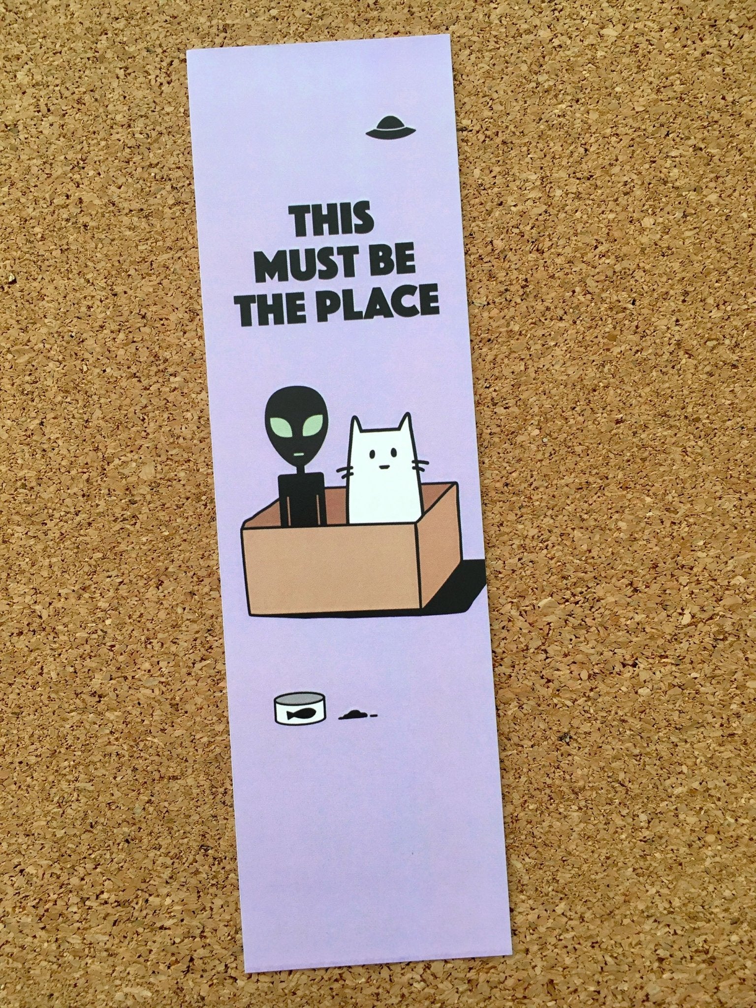 Alien and Cat Bookmark - "This Must Be The Place" UFO Art by Main Street Collective