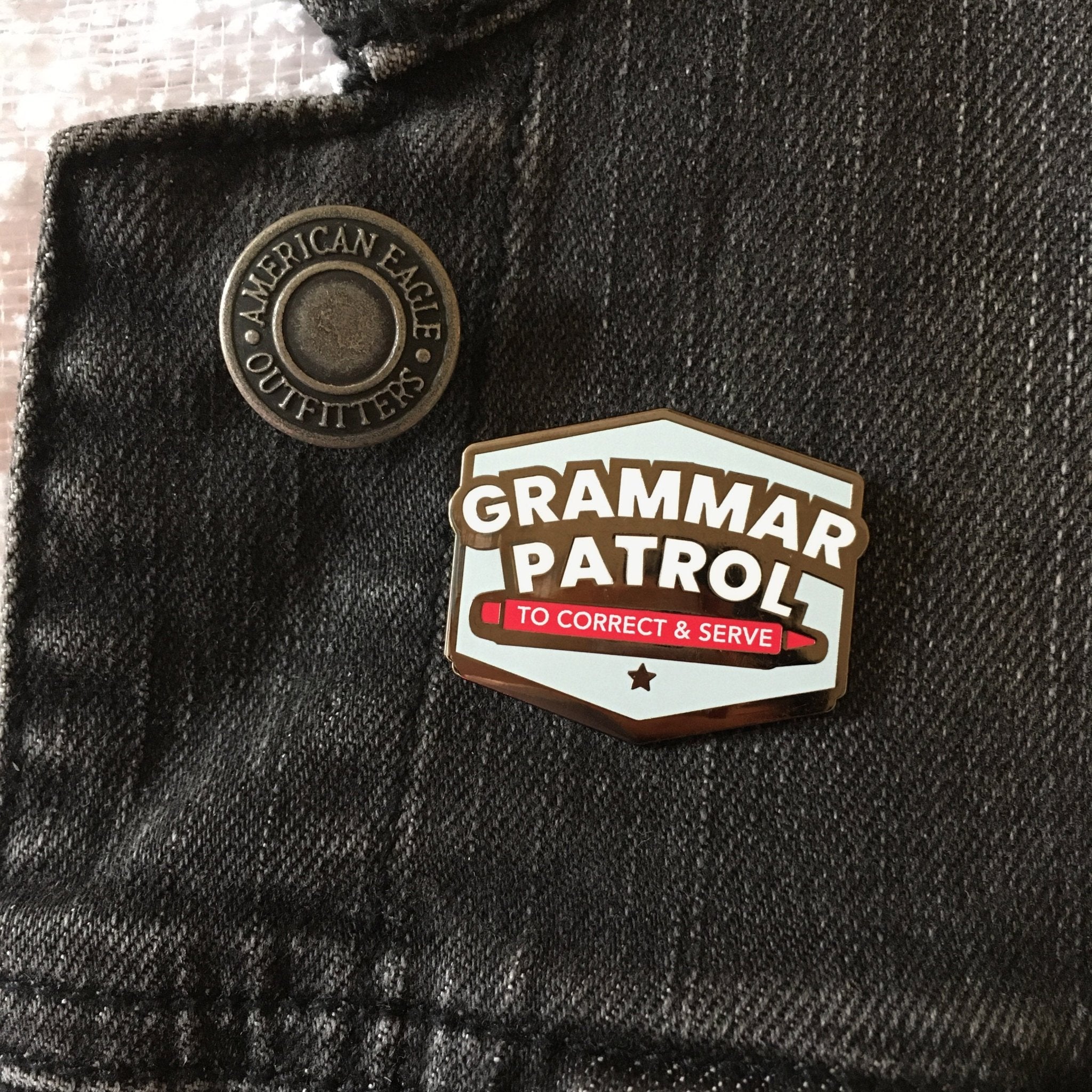 Grammar Patrol Enamel Pin – “To Correct & Serve” Badge for Editors, Teachers & Word Nerds