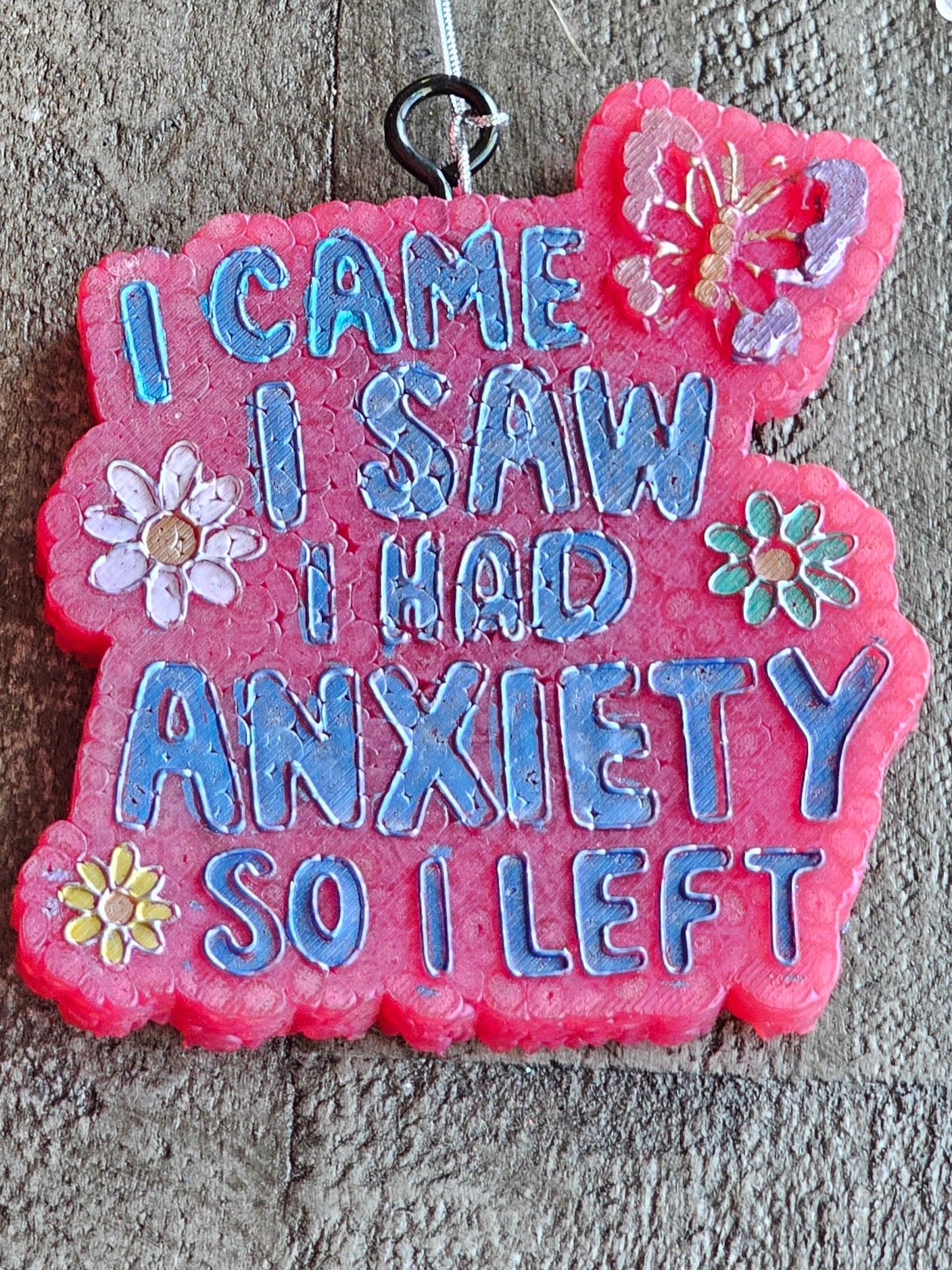 Funny Anxiety Car Air Freshener: Handmade aroma bead 'I Came I Saw I Had Anxiety So I Left' saying for car or home!