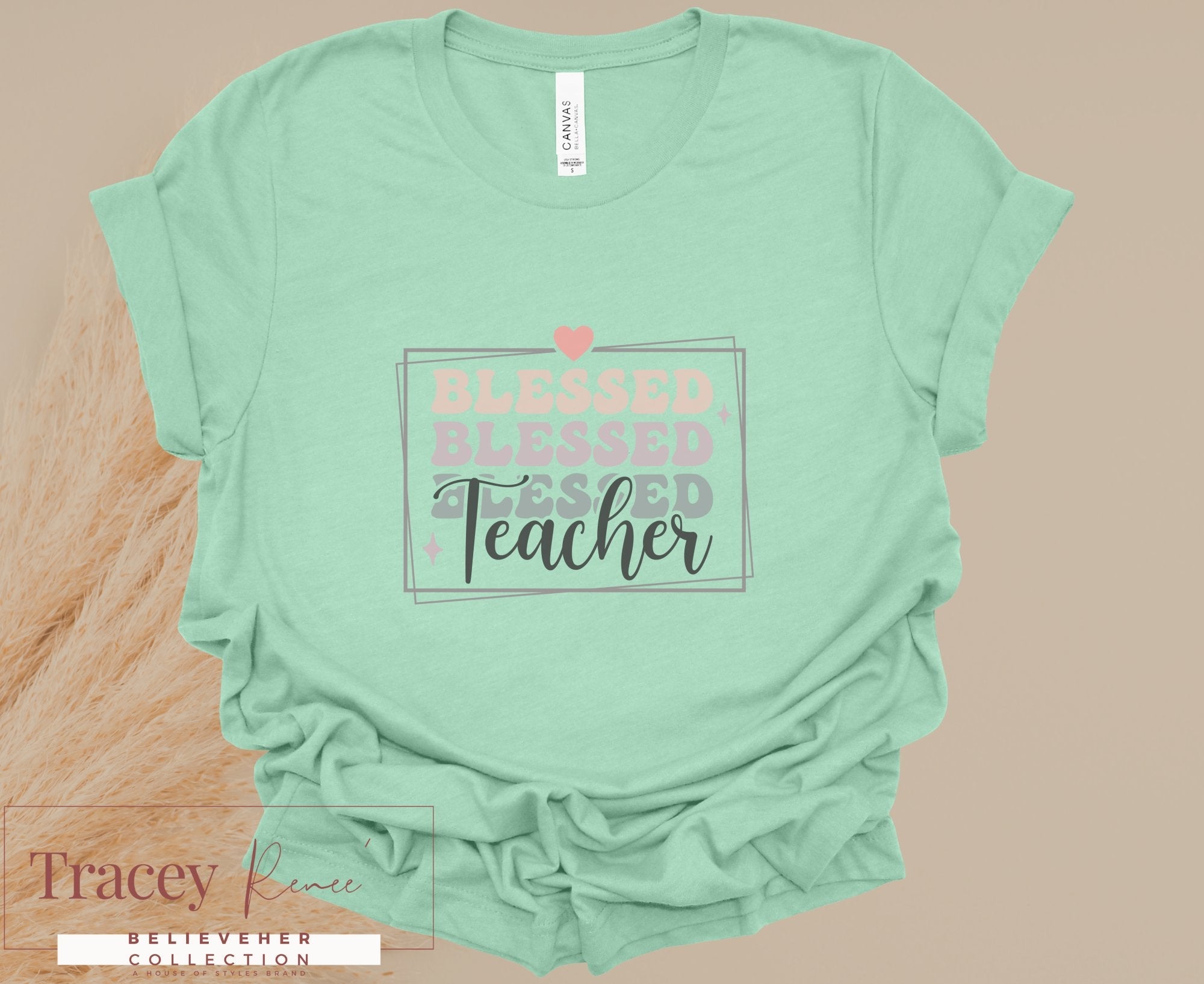 Blessed Teacher T-Shirt by Tracey Renee Believeher Collection