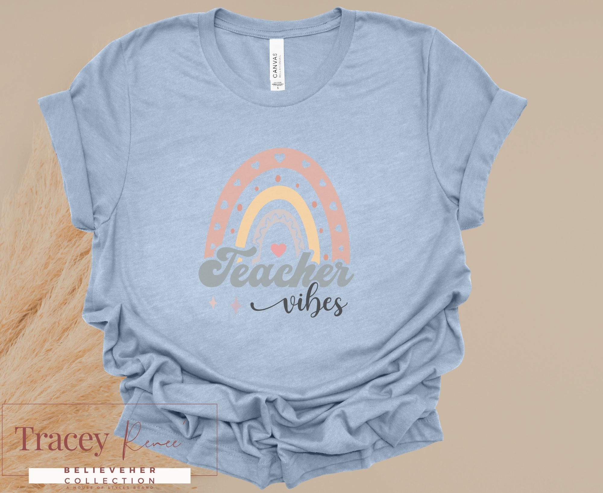 Teacher Vibes T-Shirt - Rainbow Design, Tracey Renee Believerher Collection