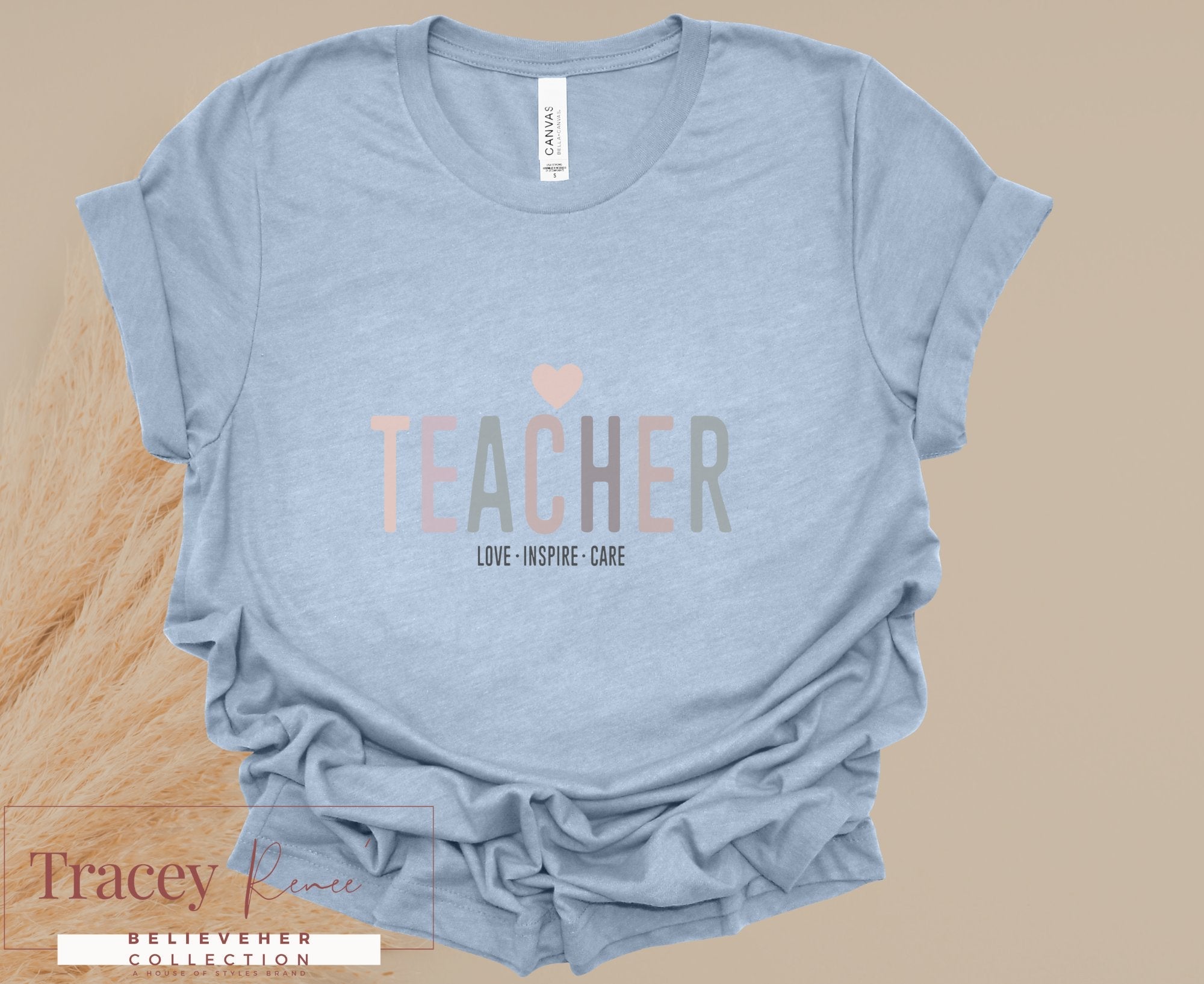 Teacher T-Shirt: Love, Inspire, Care - Gift for Educators | Main Street Collective