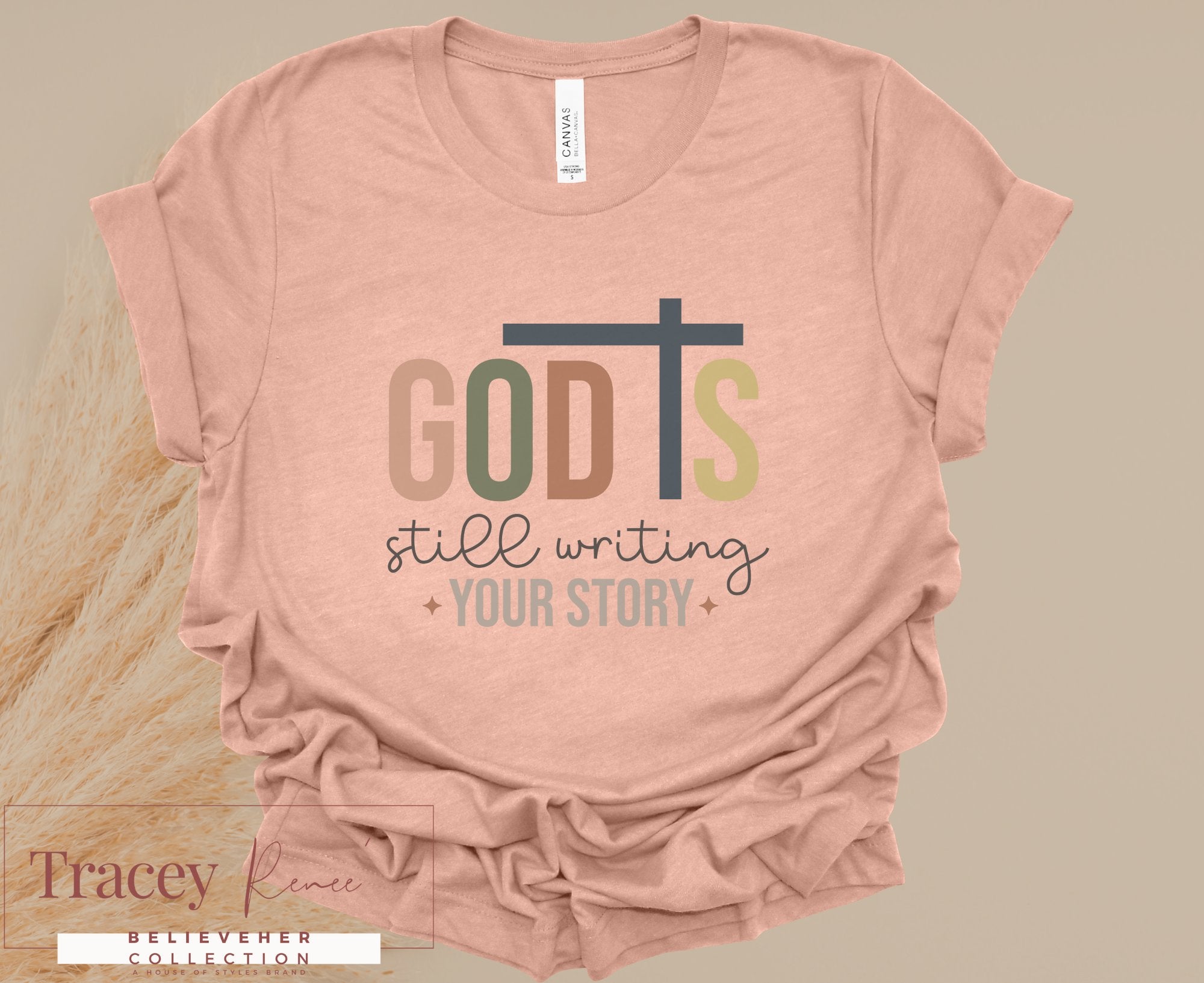 GOD IS STILL WRITING Christian T-shirt by Tracey Renee, faith-based apparel, inspirational tee for women. BelieveHER Collection