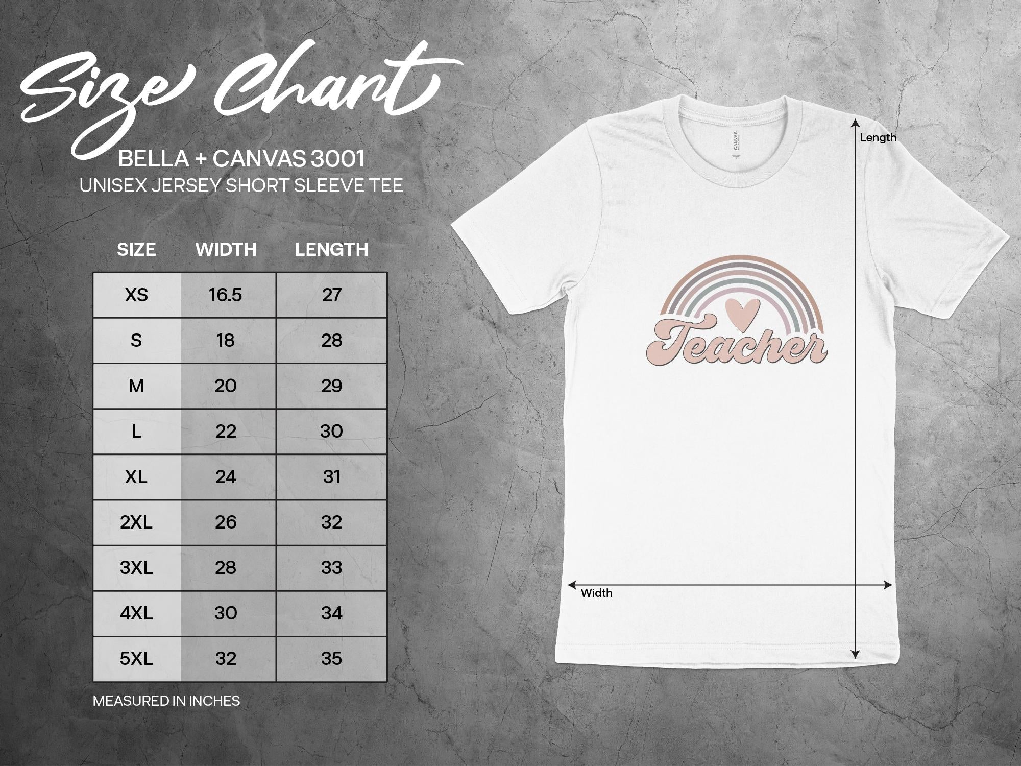 Bella + Canvas 3001 Size Chart: Teacher Rainbow T-Shirt - XS to 5XL | Unisex Fit Guide