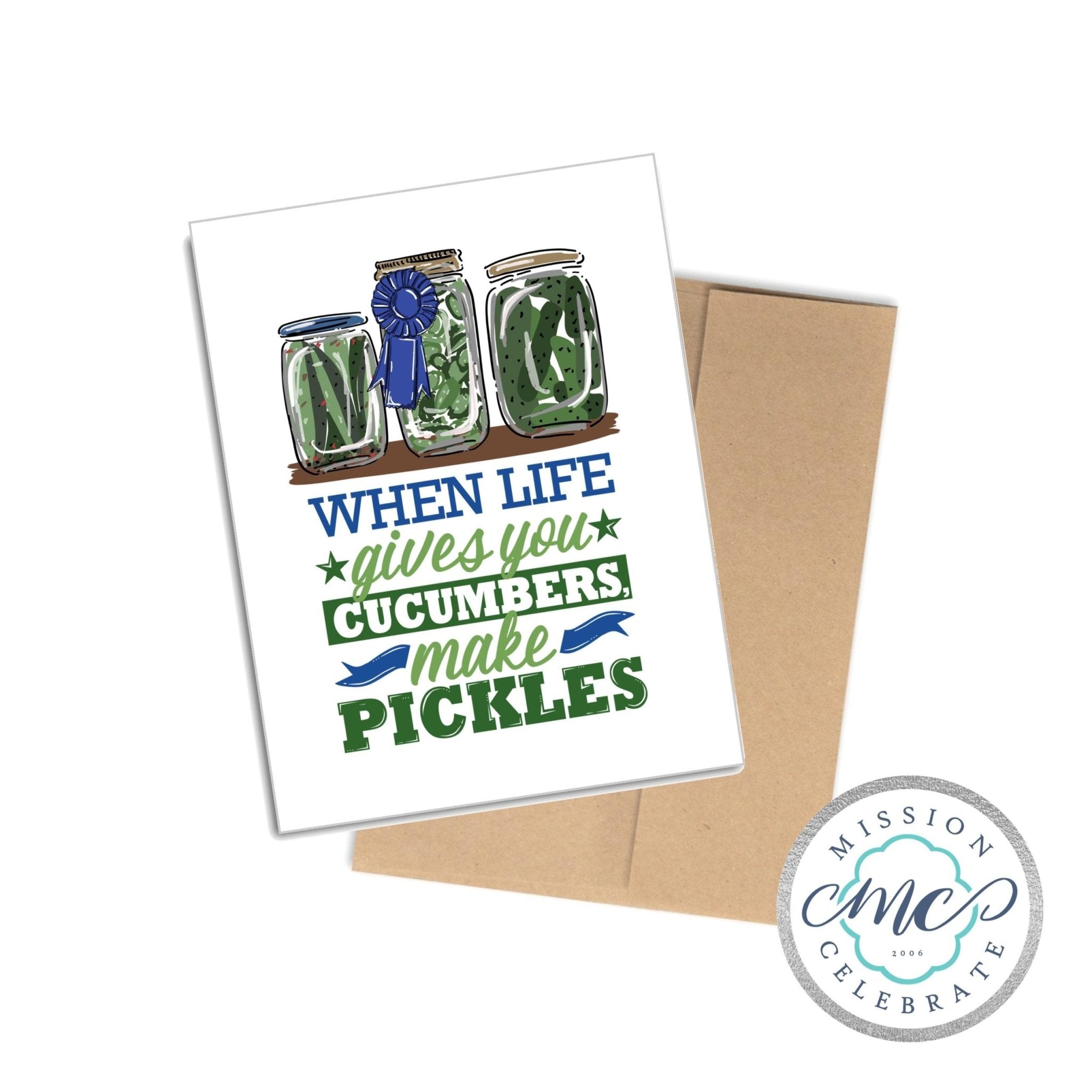 When Life Gives You Cucumbers, Make Pickles (Pickle Lovers) Art Greeting Cards (A2 Size 4.5"x5.5" folded note note card with envelope)