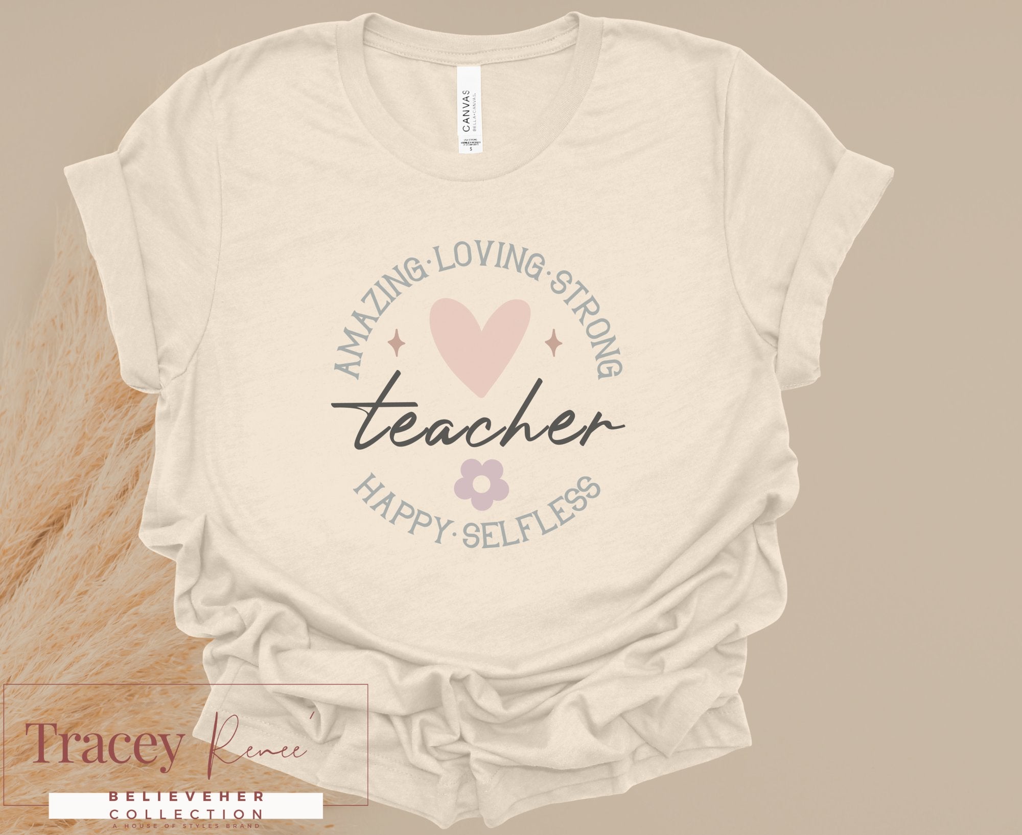 Teacher Appreciation T-Shirt: Amazing, Loving, Strong - a gift for educators.