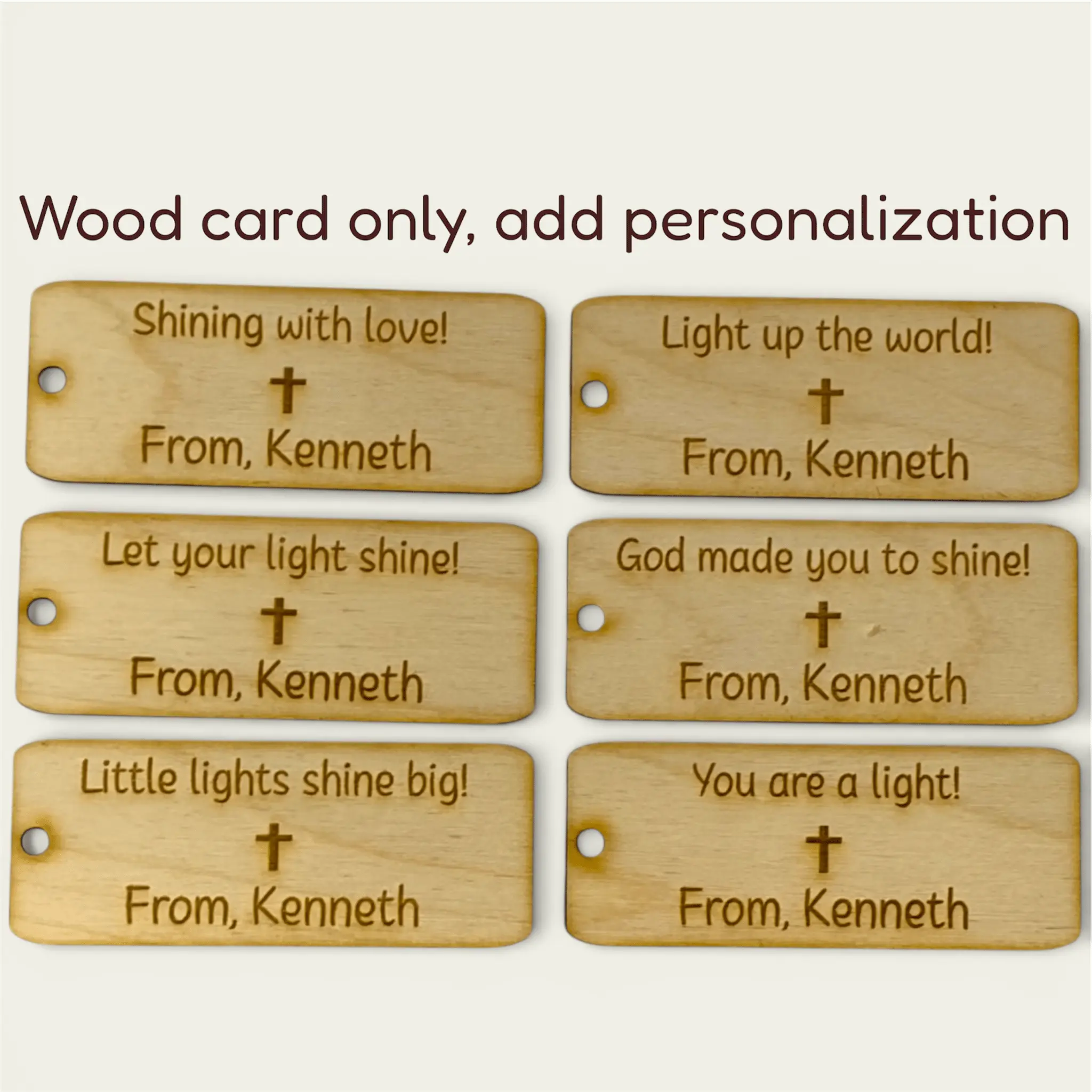 Engraved Wooden Tags: Shining with Love, Inspirational Christian Gifts from Kenneth
