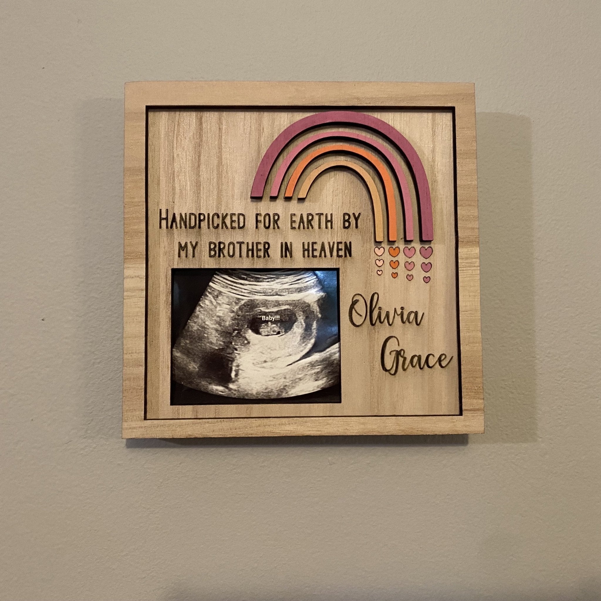 Rainbow Baby Ultrasound Frame: Handpicked for Earth by Brother in Heaven, personalized with Olivia Grace. Pregnancy after loss memorial