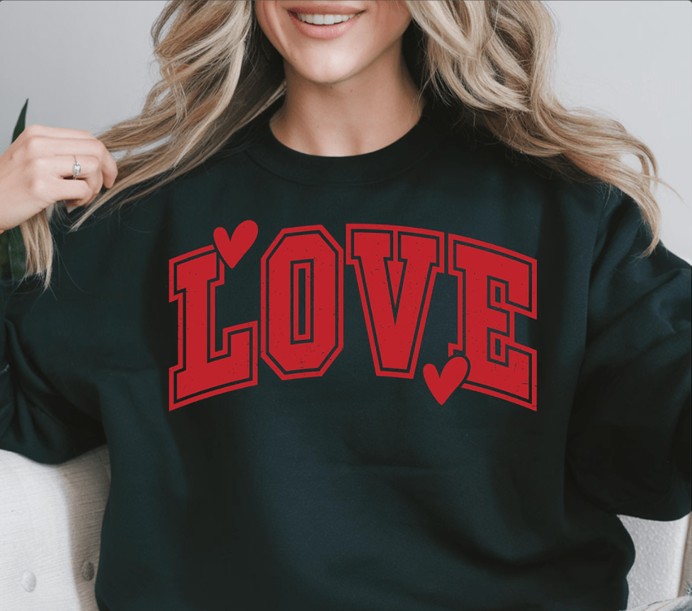 Love Valentines Sweatshirt