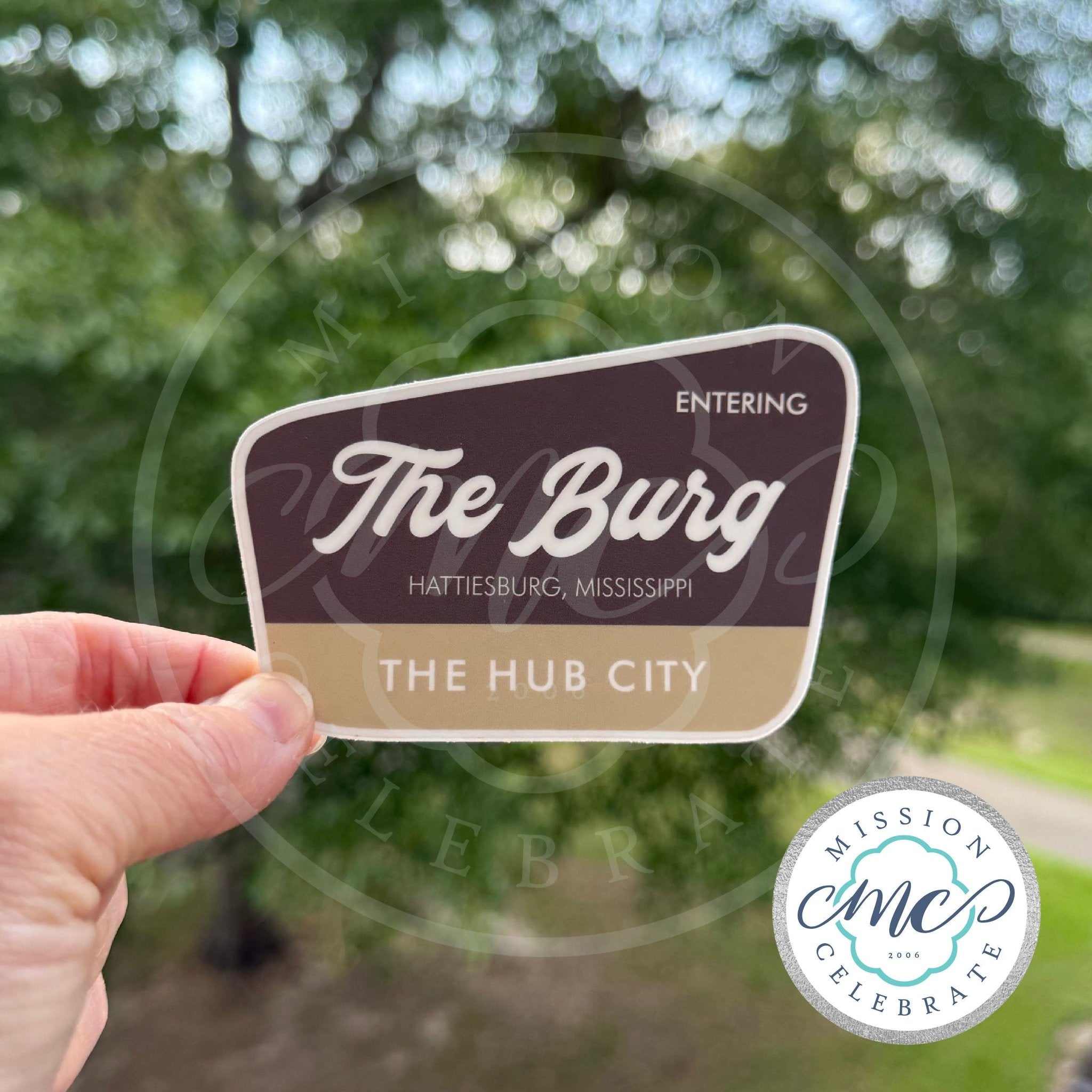 The Burg Hattiesburg MS Decal: Main Street Collective Mississippi sticker art entering sign for Hattiesburg souvenir the hub city