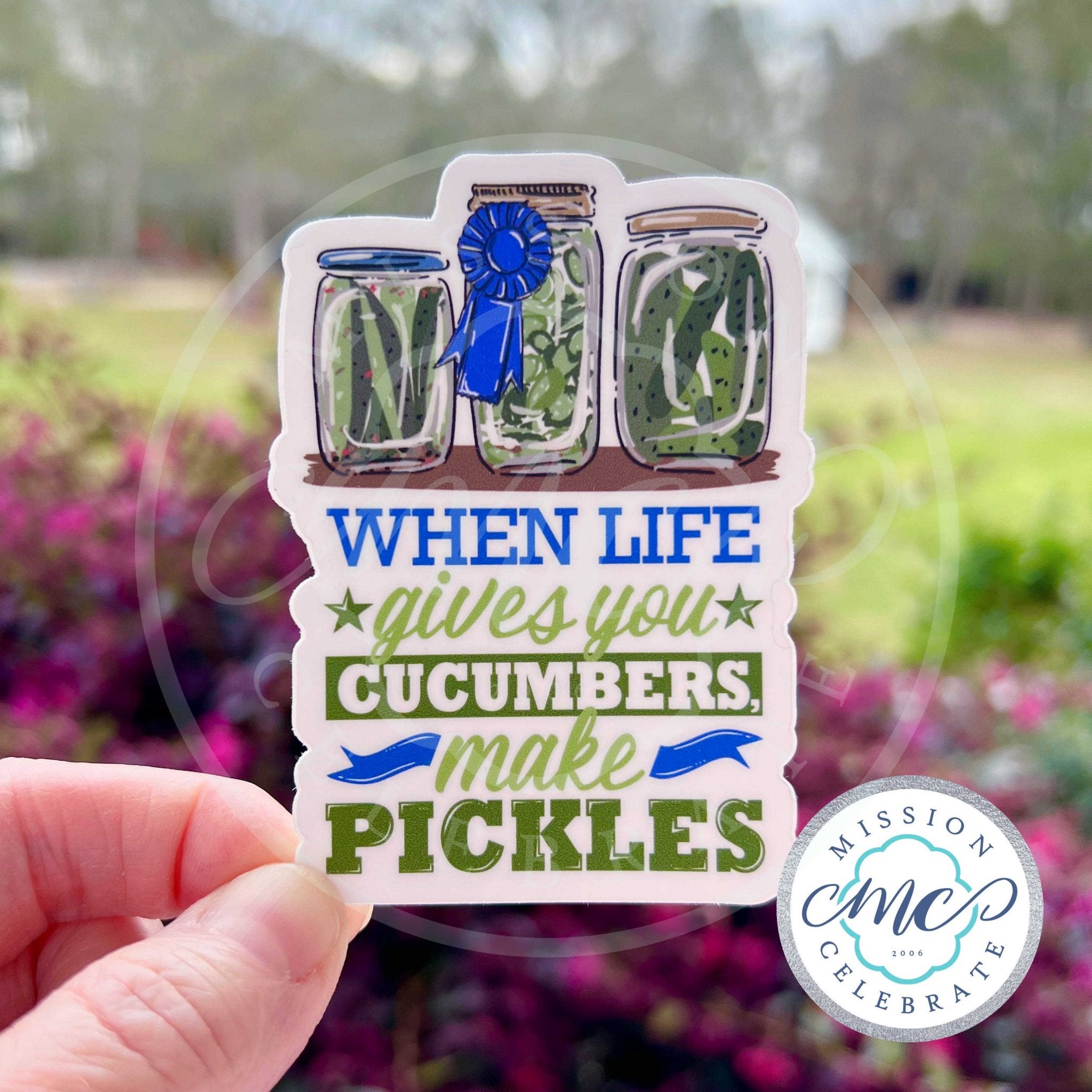 When Life Gives You Cucumbers, Make Pickles (Pickle Lovers) Art Decal (Interior / Exterior Use)