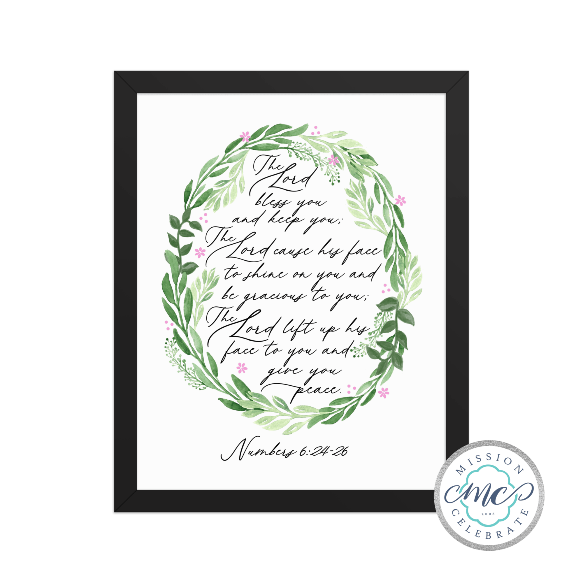 The Lord Bless You and Keep You The Lord Cause His Face to Shine On You and Be Gracious To You Numbers 6:24-26 Art by Mississippi Artist ©LeslieGonce FRAMED PRINT 8x10 or 11x14 (black frame)