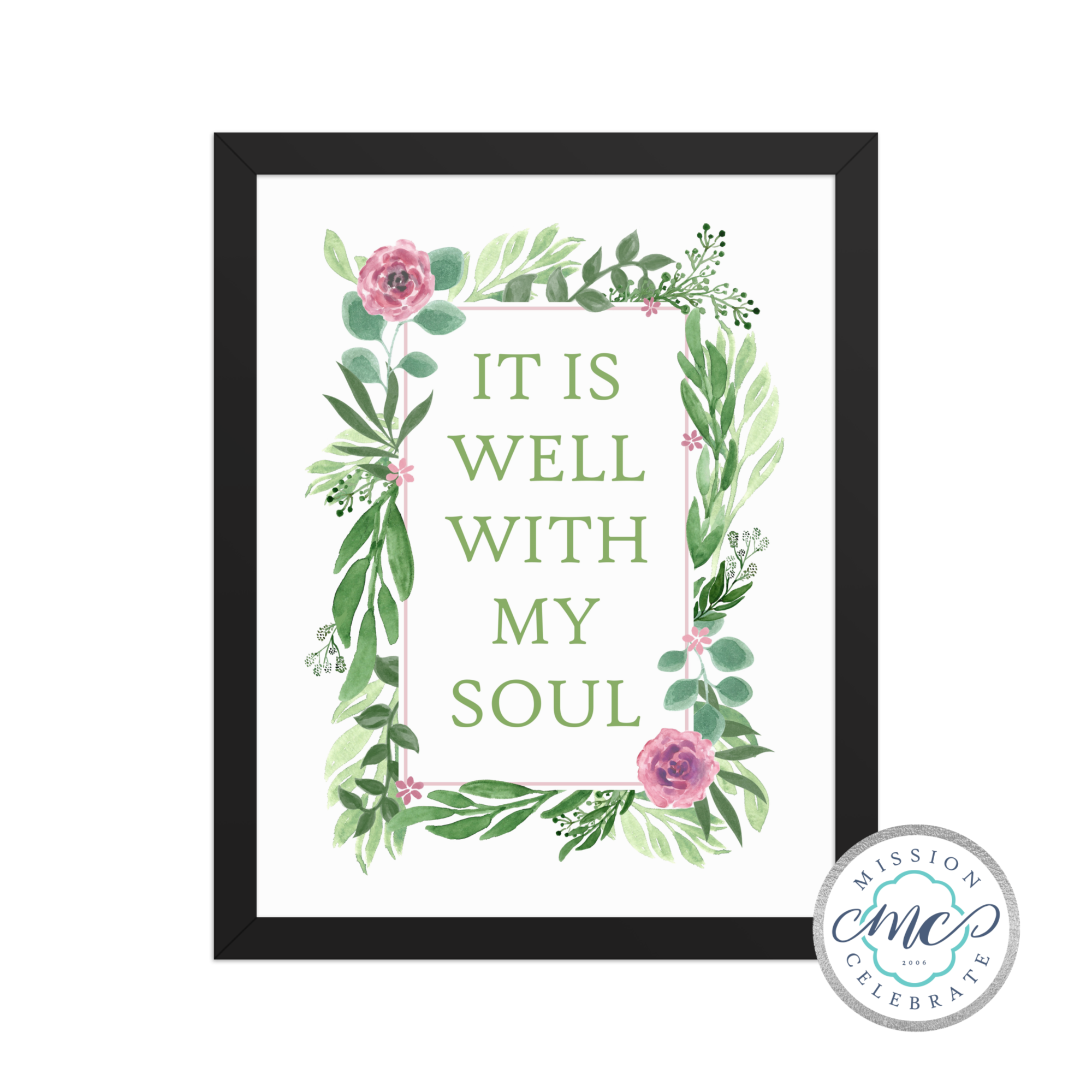 It Is Well With My Soul Art by Mississippi Artist ©LeslieGonce FRAMED PRINT 8x10 or 11x14 (black frame)