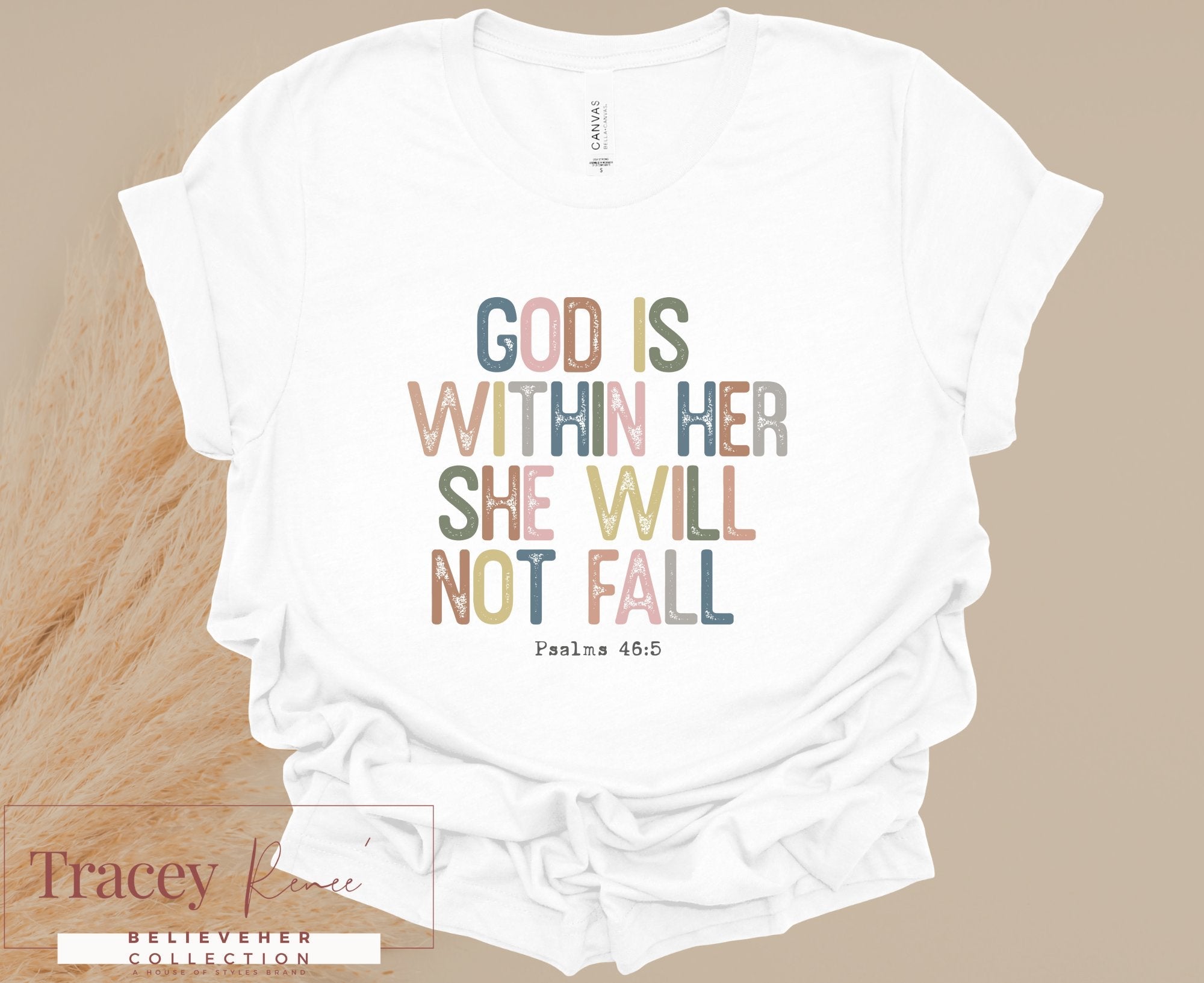 Christian T-shirt: God is Within Her, Psalms 46:5 - Tracey Renee BelieveHER Collection