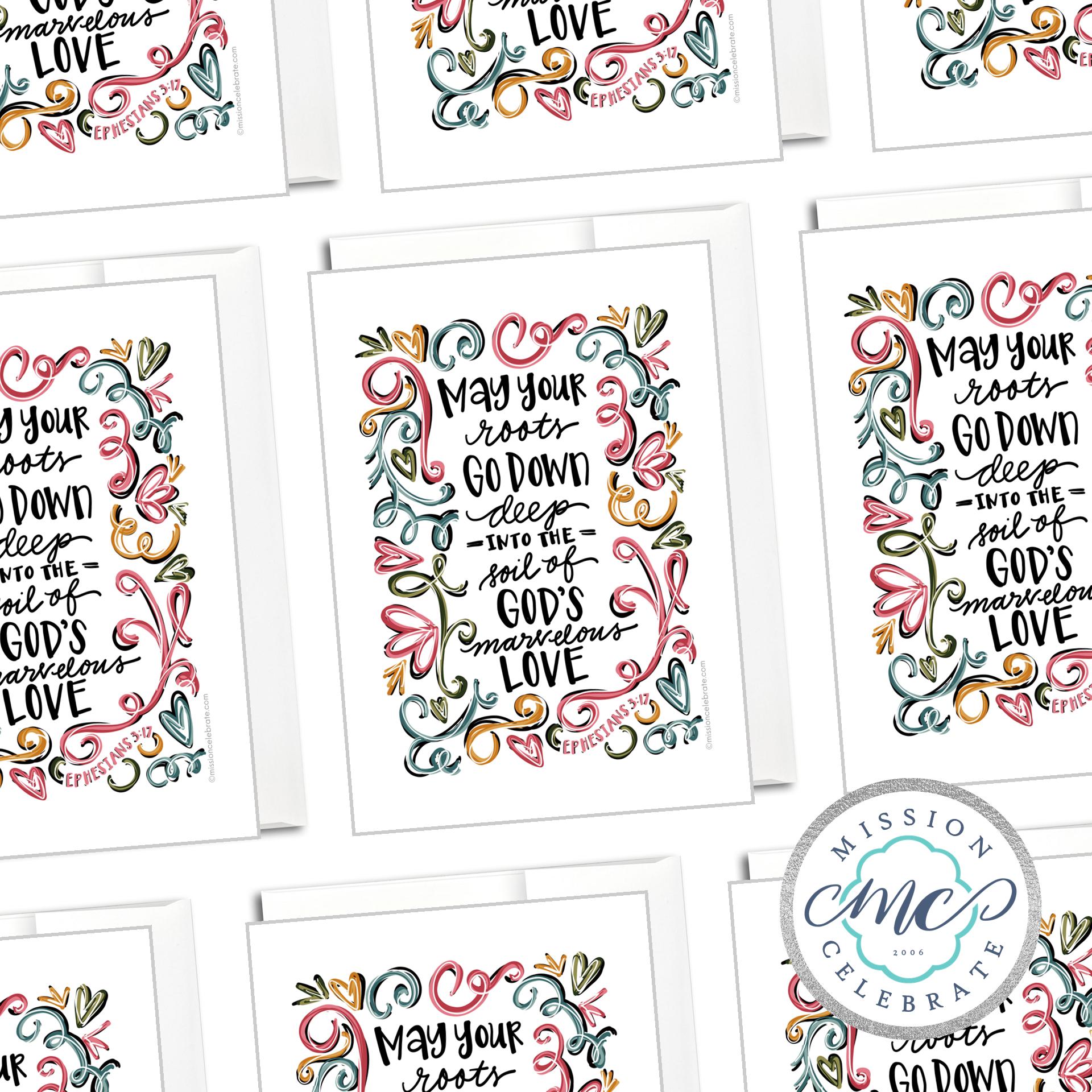 May Your Roots Go Down Deep into the Soil of God's Marvelous Love Ephesians 3:17 Art Greeting Cards (A7 Size 5"x7" folded note note card with envelope)
