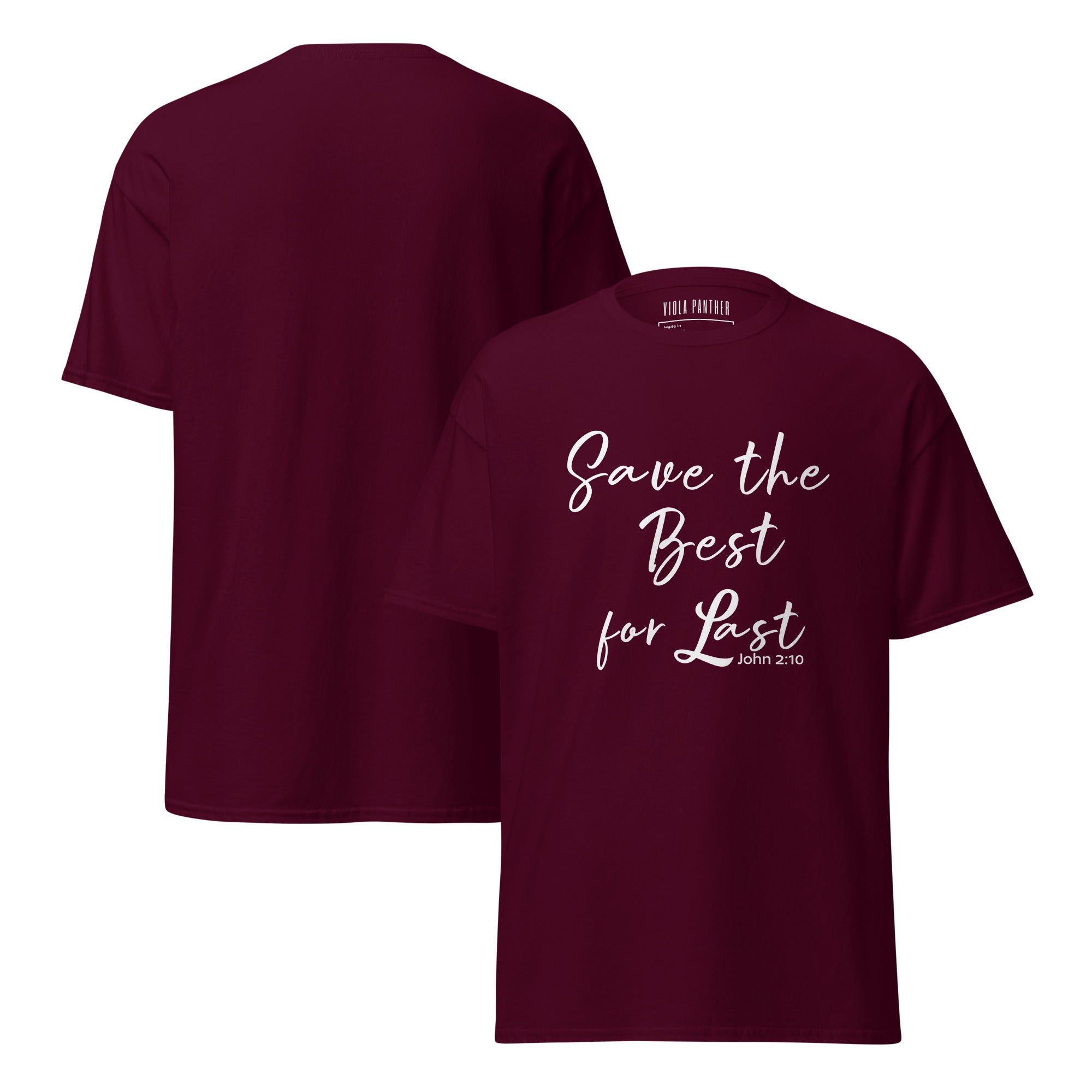 Save the Best for Last Christian T-Shirt | Unisex Religious Tee