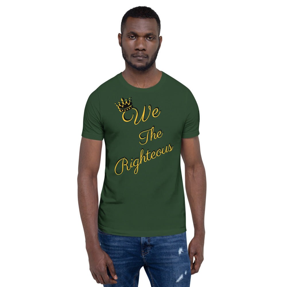 We The Righteous T-Shirt: Men's Unisex Tee from Main Street Collective - Stylish Streetwear Fashion