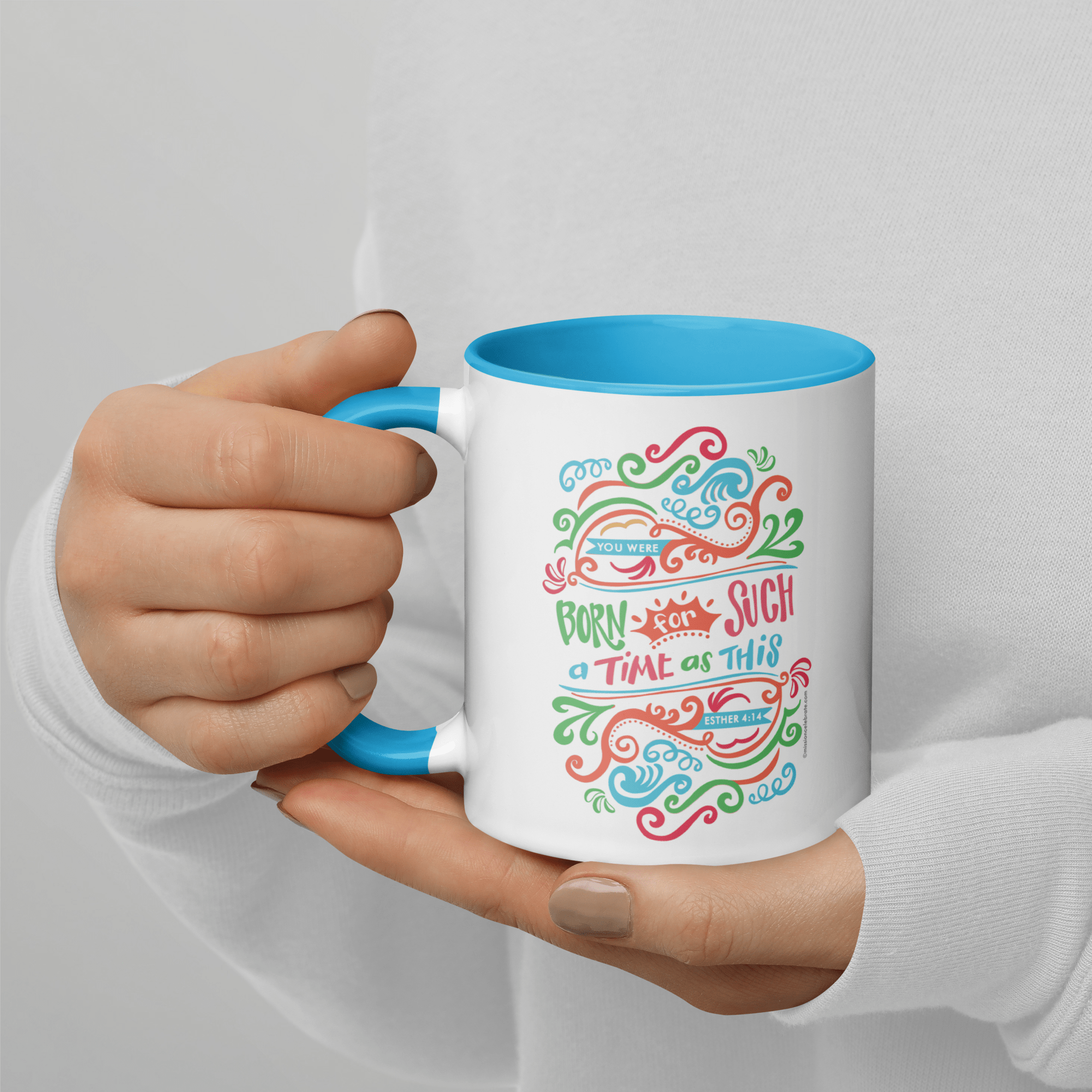 You Were Born For Such A Time As This Esther 4:14 Art Ceramic Mug (11oz or 15oz with blue accents - rim, inside, handle)