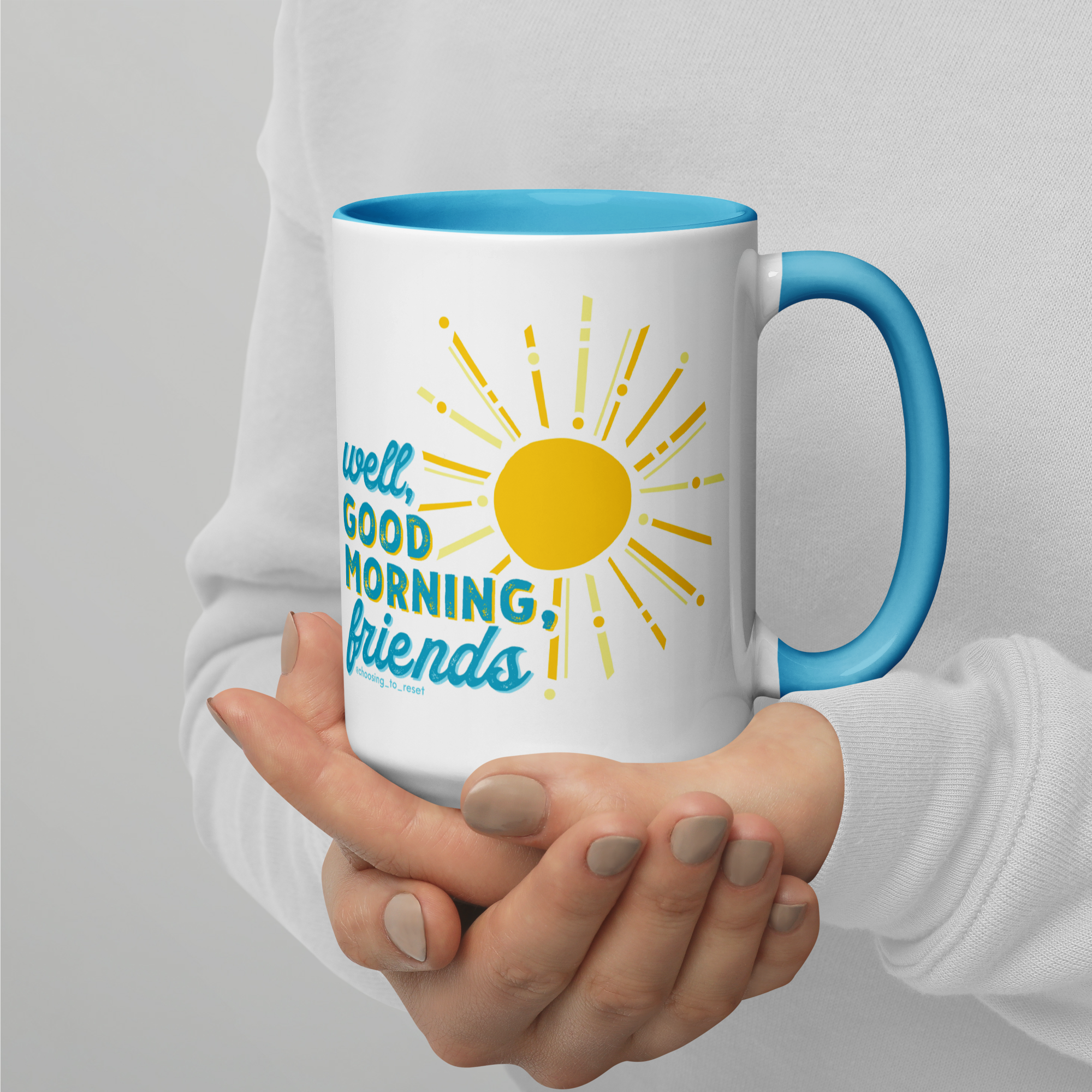 Choosing to Reset Well, Good Morning, Friends Art Ceramic Mug (15oz with blue accents – rim, inside, handle)